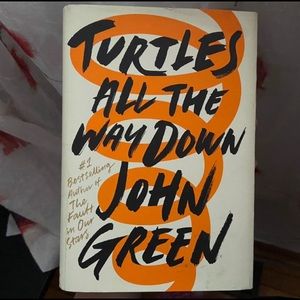 Turtles All The Way Down by John Green